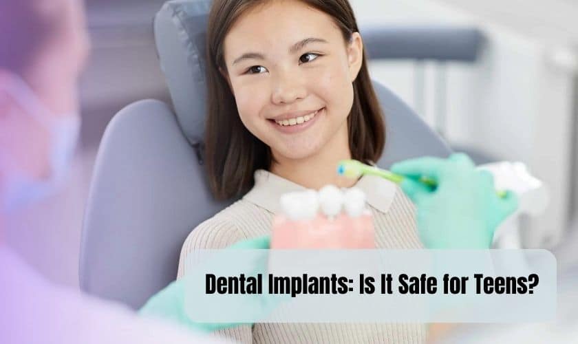 Dental Implants: Is It Safe for Teens?